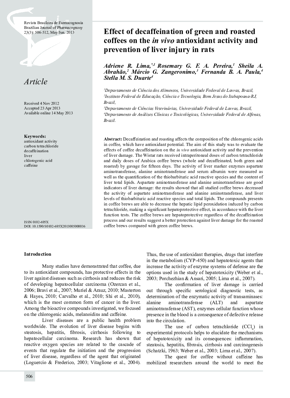 Effect of decaffeination of green and roasted coffees on the in vivoantioxidant activity and prevention of liver injury in rats
