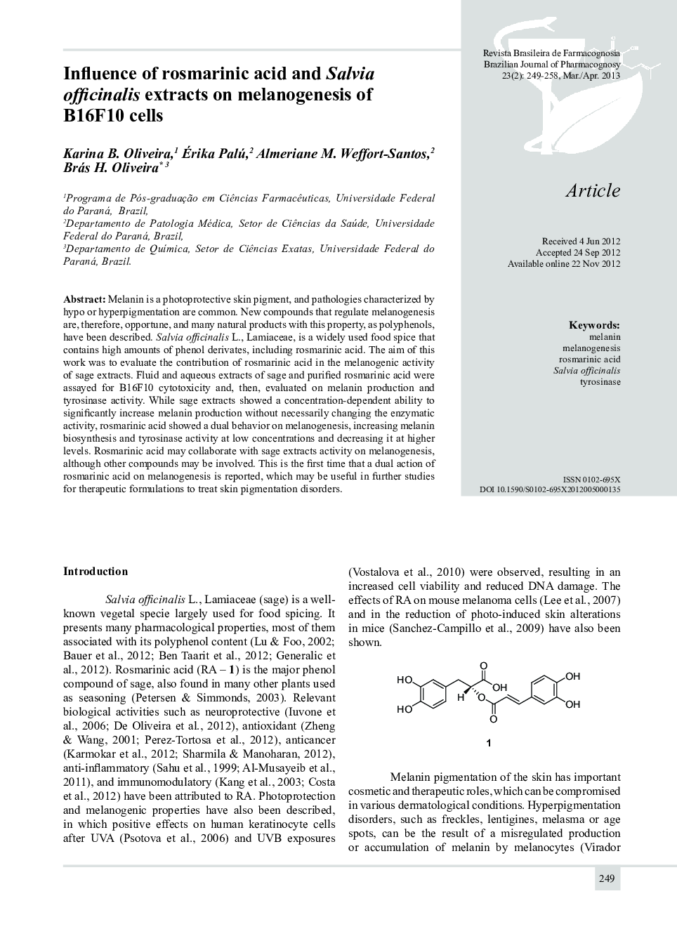 Influence of rosmarinic acid and Salvia officinalis extracts on melanogenesis of B16F10 cells