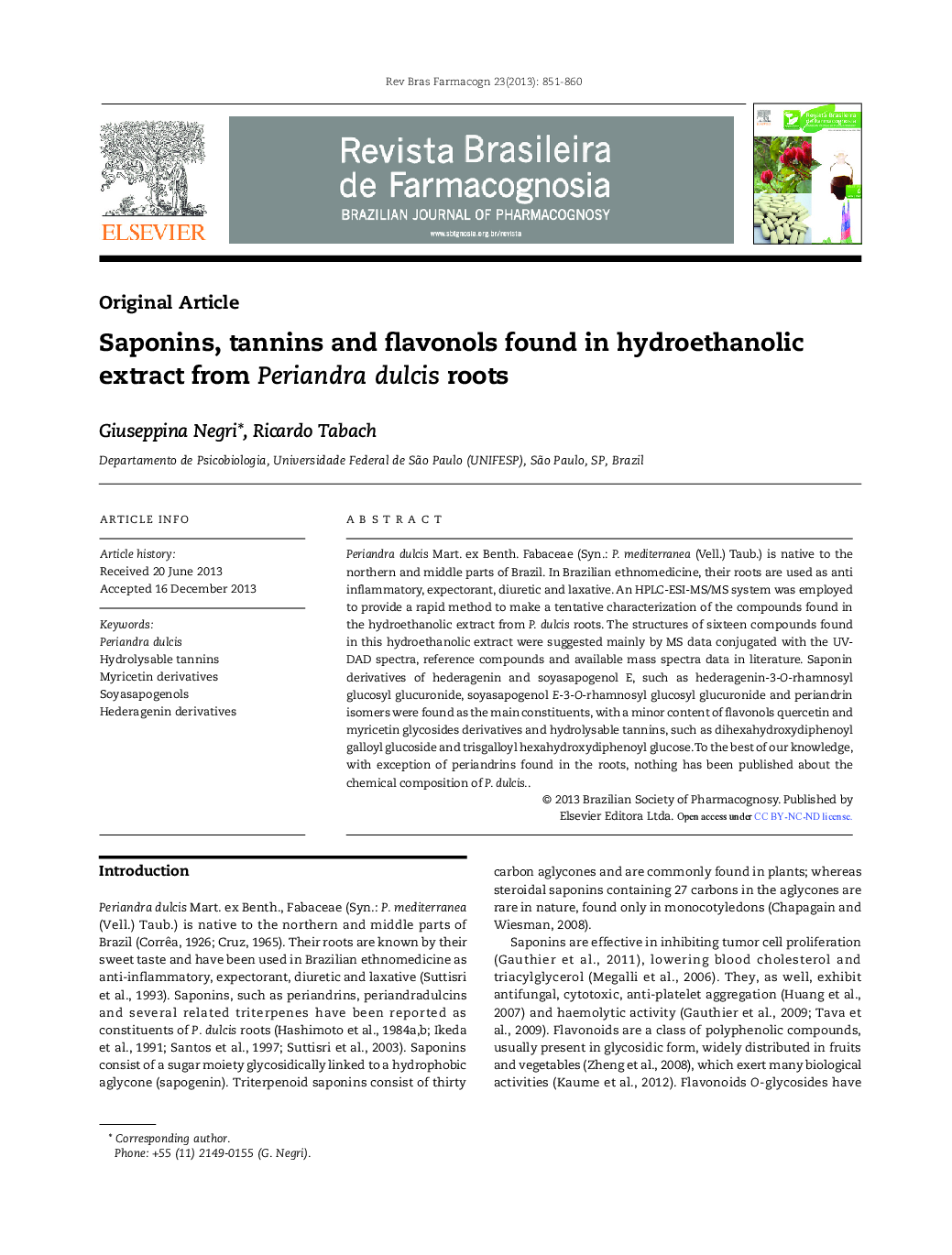 Saponins, tannins and flavonols found in hydroethanolic extract from Periandra dulcis roots