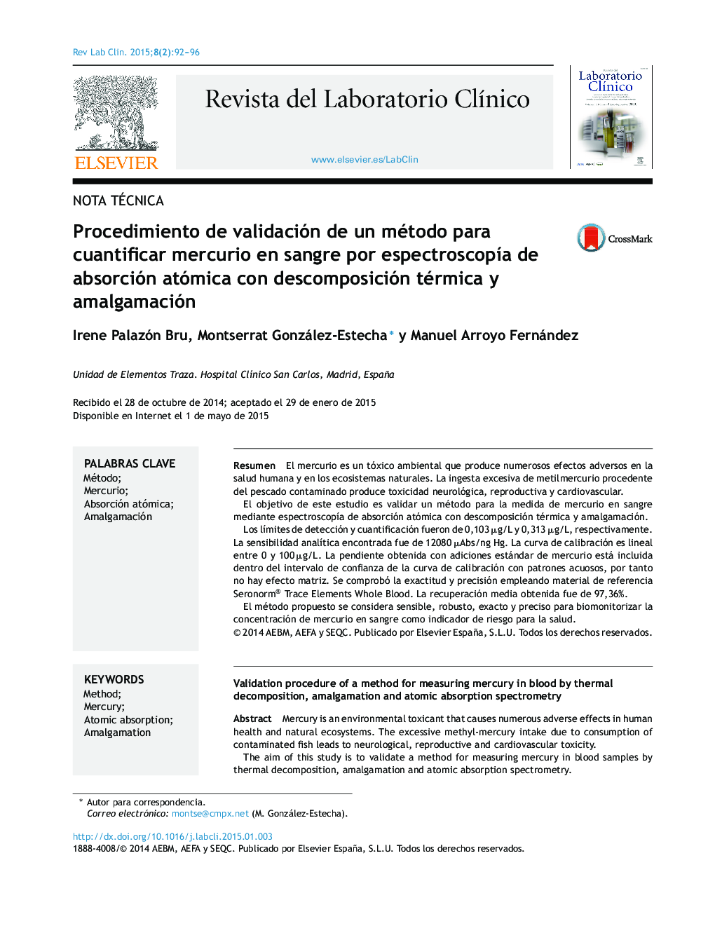 Procedimiento de validación de un método para cuantificar mercurio en sangre por espectroscopÃ­a de absorción atómica con descomposición térmica y amalgamación