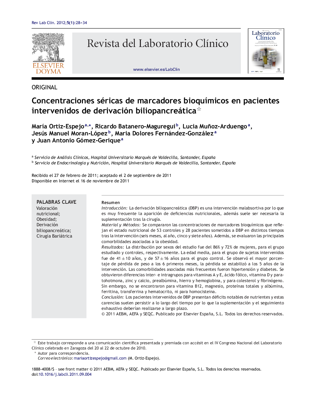 Concentraciones séricas de marcadores bioquÃ­micos en pacientes intervenidos de derivación biliopancreática