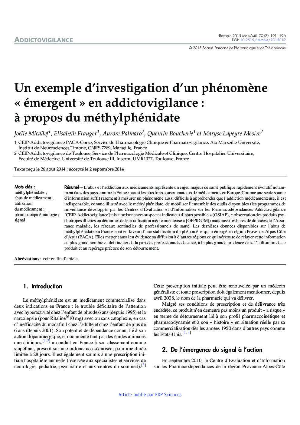 Un exemple d'investigation d'un phénomÃ¨ne Â« émergent Â» en addictovigilance : Ã  propos du méthylphénidate