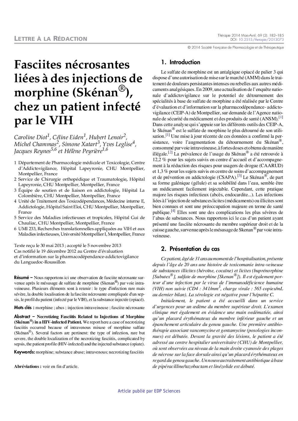 Fasciites nécrosantes liées Ã  des injections de morphine (Skénan®) chez un patient infecté par le VIH