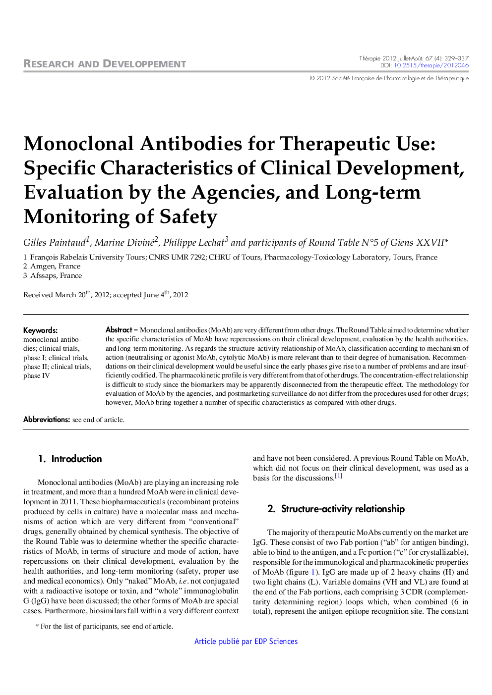 Monoclonal Antibodies for Therapeutic Use: Specific Characteristics of Clinical Development, Evaluation by the Agencies, and Long-term Monitoring of Safety