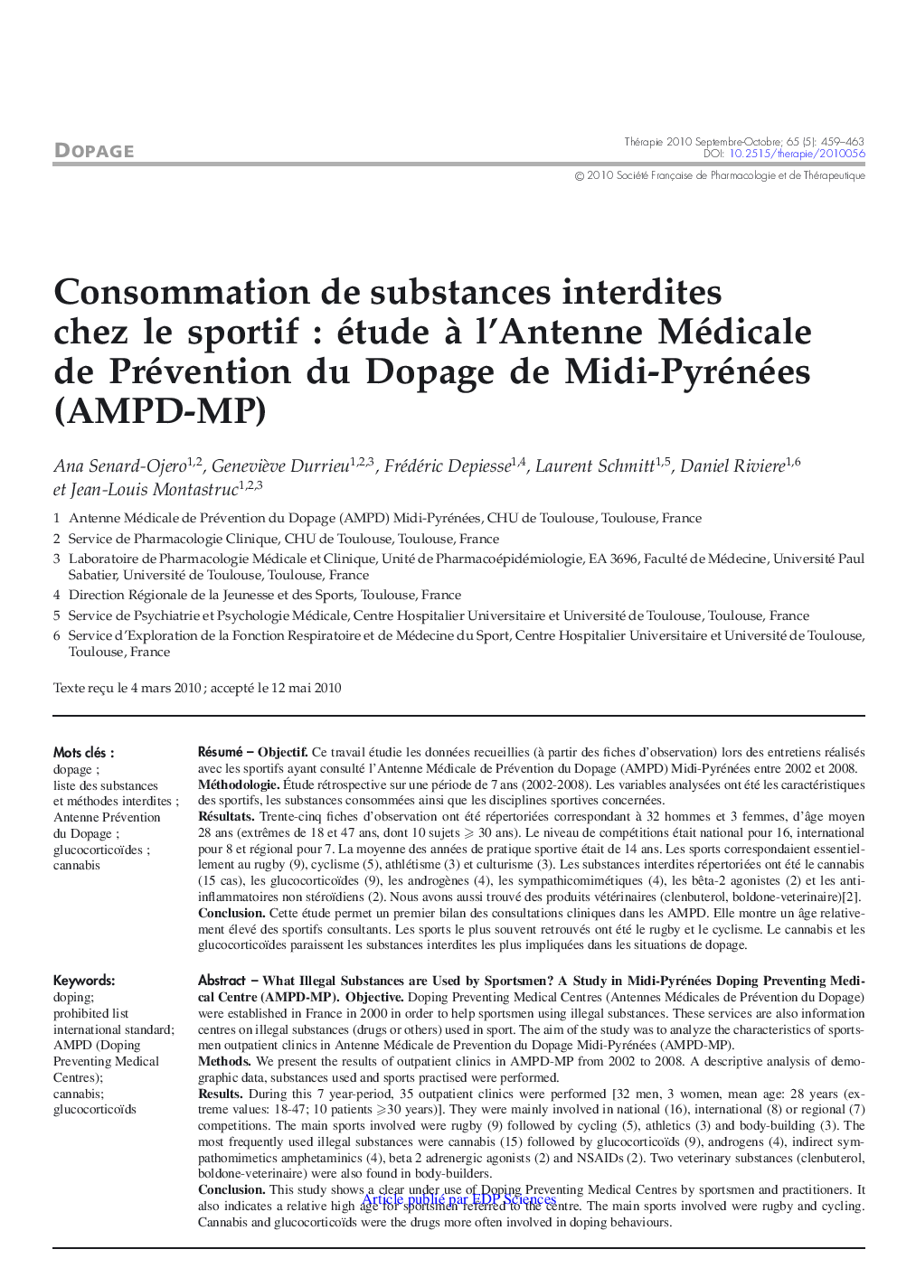 Consommation de substances interdites chez le sportif : étude Ã  l'Antenne Médicale de Prévention du Dopage de Midi-Pyrénées (AMPD-MP)