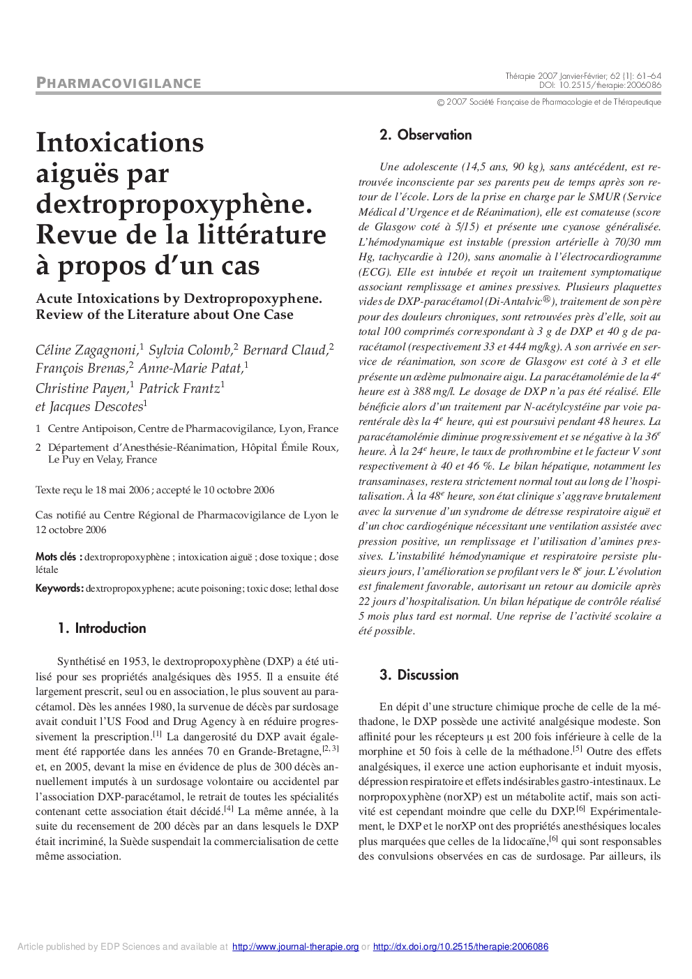 Intoxications aiguës par dextropropoxyphÃ¨ne. Revue de la littérature Ã  propos d'un cas