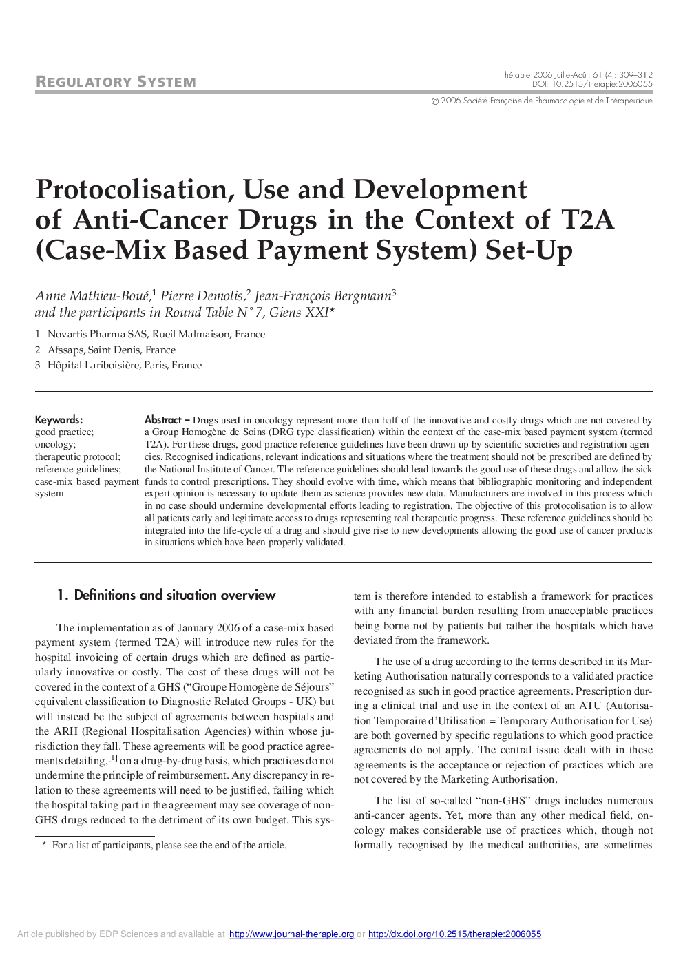 Protocolisation, Use and Development of Anti-Cancer Drugs in the Context of T2A (Case-Mix Based Payment System) Set-Up