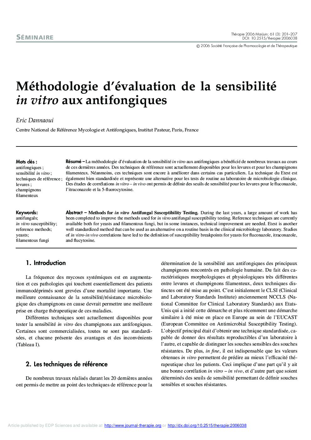 Méthodologie d'évaluation de la sensibilité in vitro aux antifongiques