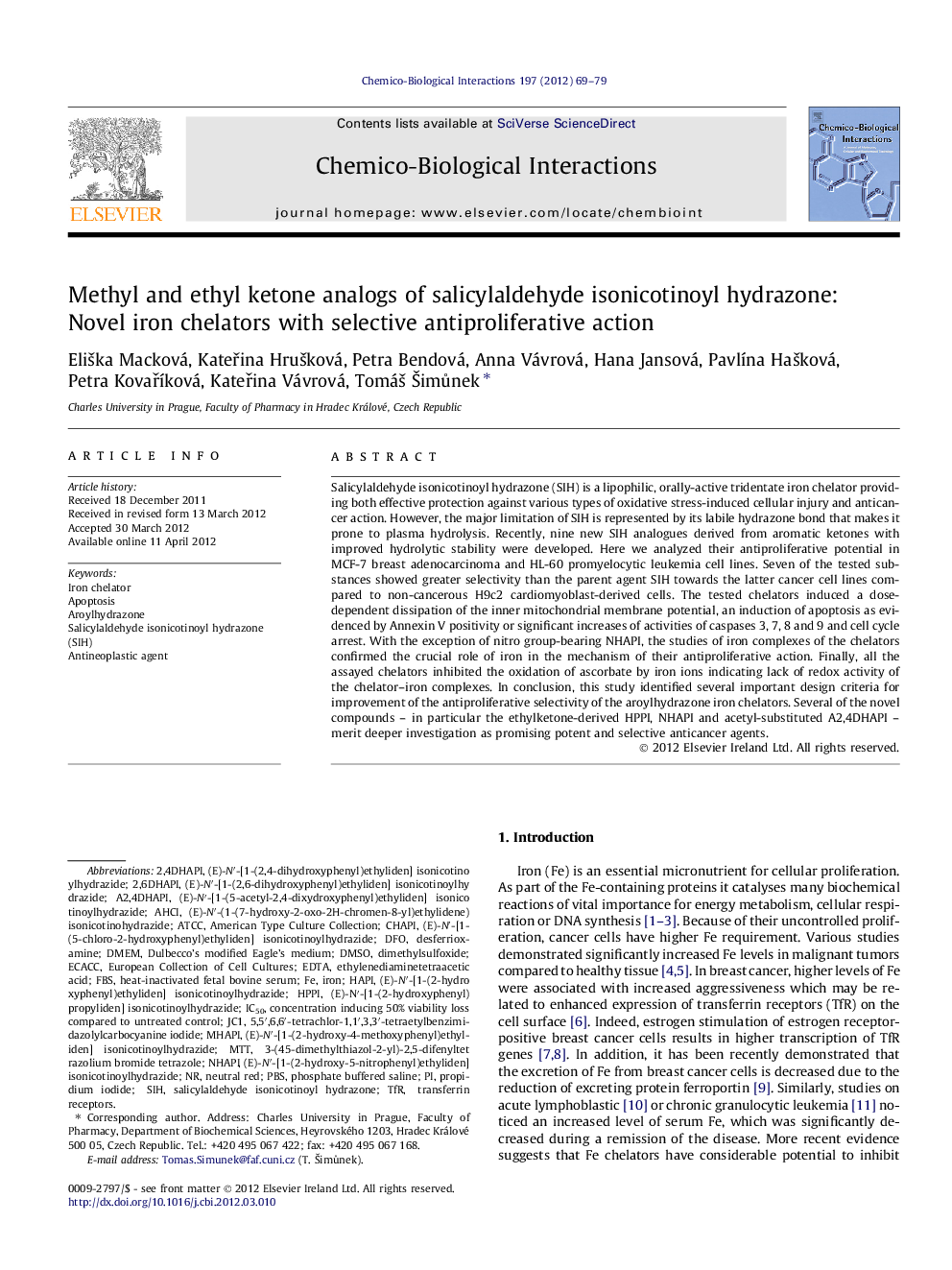 عکس صفحه اول مقاله: Methyl and ethyl ketone analogs of salicylaldehyde isonicotinoyl hydrazone: Novel iron chelators with selective antiproliferative action Methyl and ethyl ketone analogs of salicylaldehyde isonicotinoyl hydrazone: Novel iron chelators with selective antiproliferative action