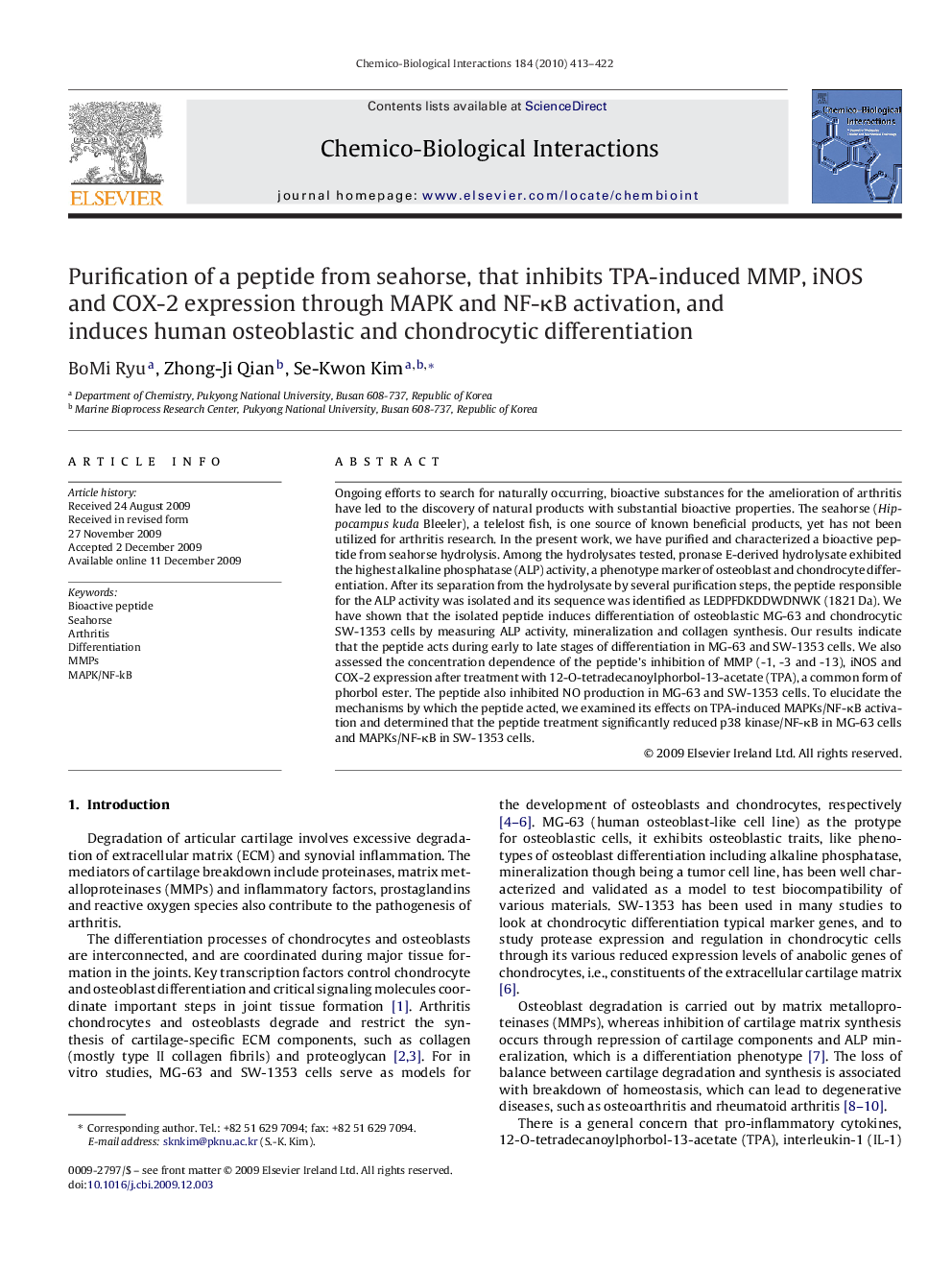 Purification of a peptide from seahorse, that inhibits TPA-induced MMP, iNOS and COX-2 expression through MAPK and NF-ÎºB activation, and induces human osteoblastic and chondrocytic differentiation