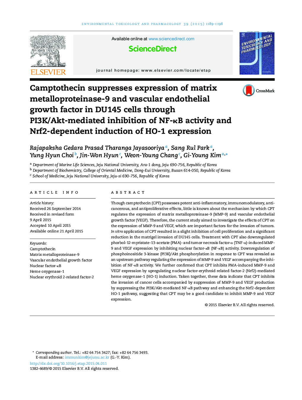 Camptothecin suppresses expression of matrix metalloproteinase-9 and vascular endothelial growth factor in DU145 cells through PI3K/Akt-mediated inhibition of NF-κB activity and Nrf2-dependent induction of HO-1 expression