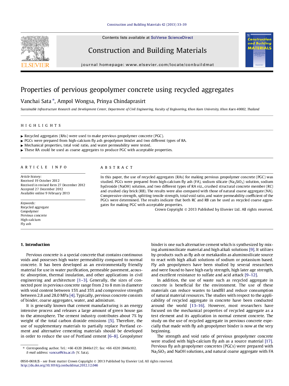 Properties of pervious geopolymer concrete using recycled aggregates