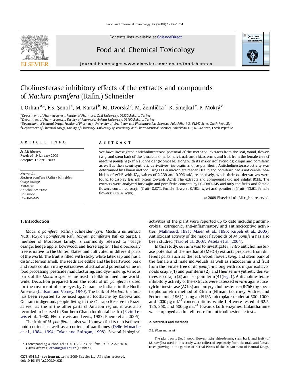 Cholinesterase inhibitory effects of the extracts and compounds of Maclura pomifera (Rafin.) Schneider