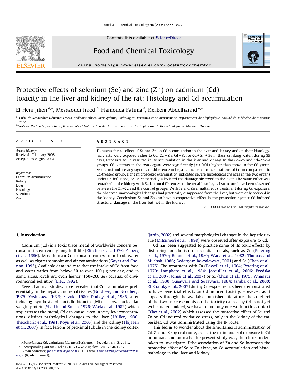 Protective effects of selenium (Se) and zinc (Zn) on cadmium (Cd) toxicity in the liver and kidney of the rat: Histology and Cd accumulation