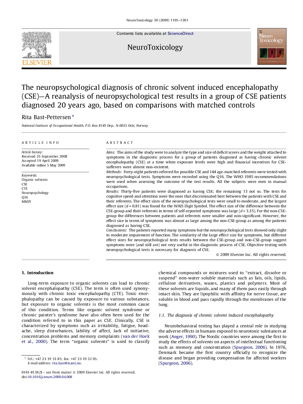 The neuropsychological diagnosis of chronic solvent induced encephalopathy (CSE)—A reanalysis of neuropsychological test results in a group of CSE patients diagnosed 20 years ago, based on comparisons with matched controls