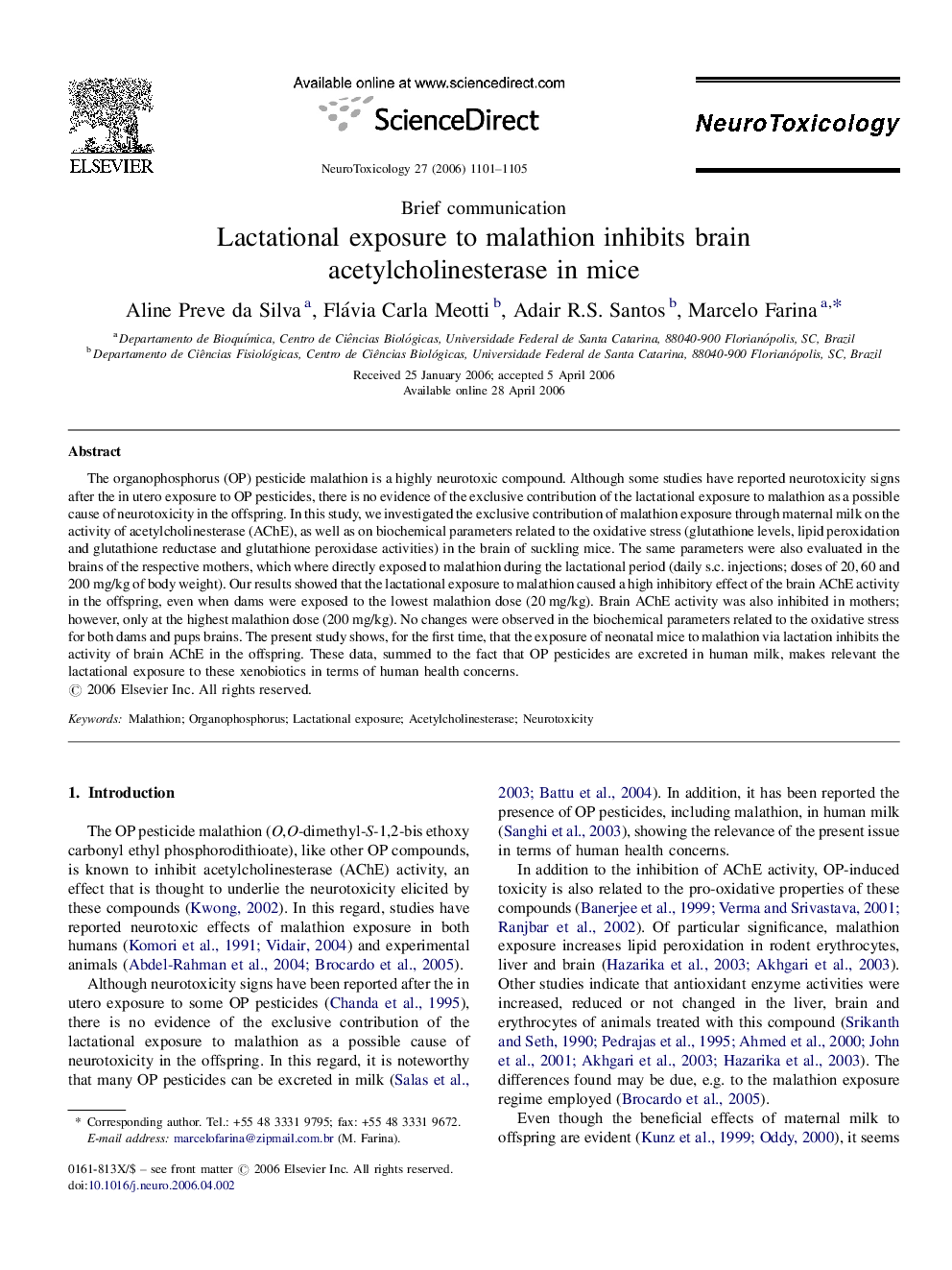 Lactational exposure to malathion inhibits brain acetylcholinesterase in mice