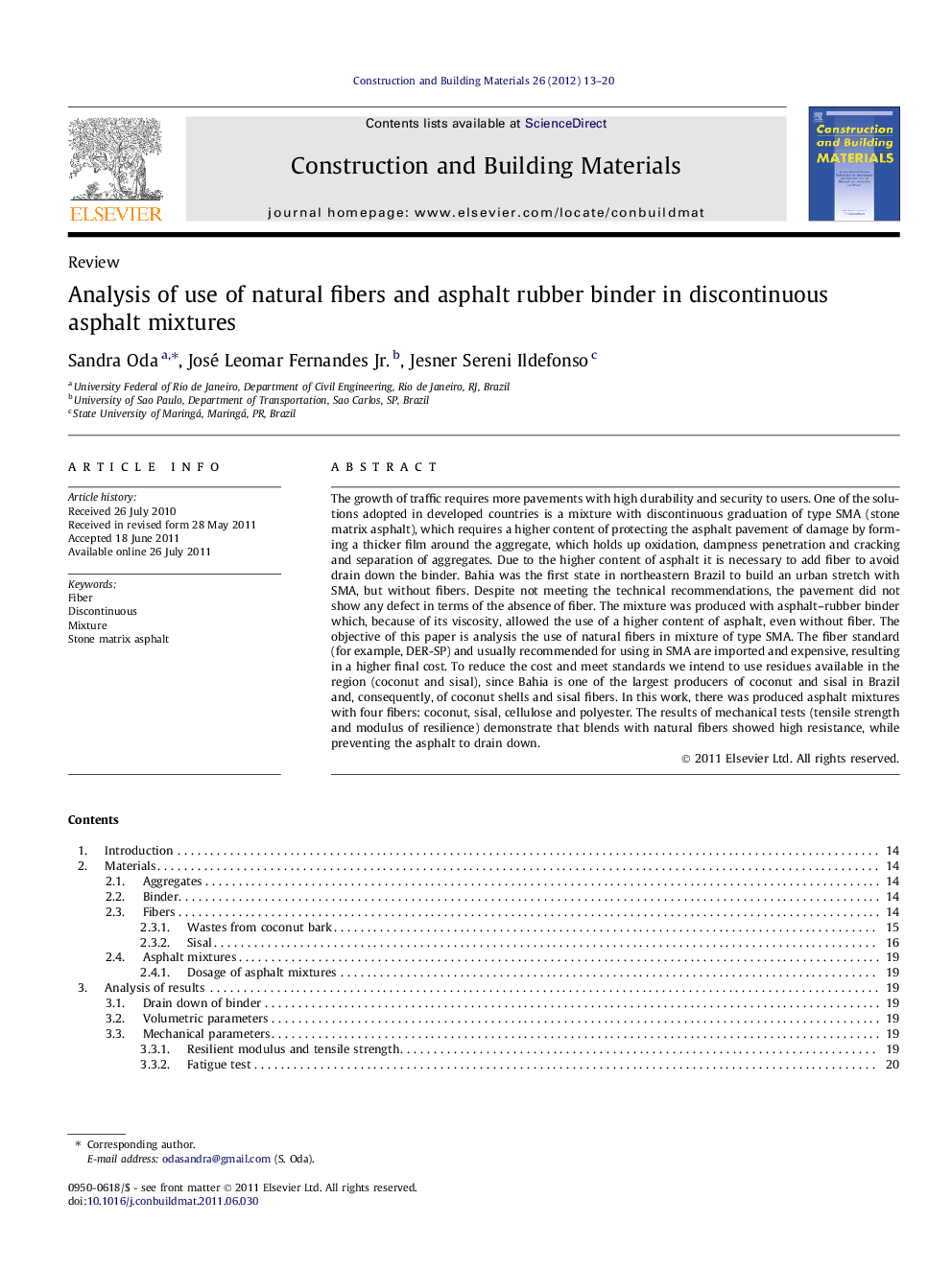 Analysis of use of natural fibers and asphalt rubber binder in discontinuous asphalt mixtures