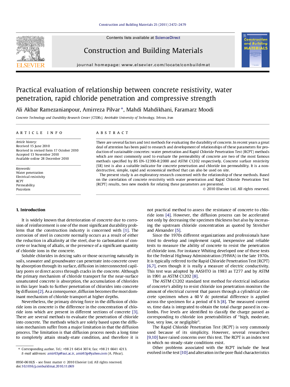 Practical evaluation of relationship between concrete resistivity, water penetration, rapid chloride penetration and compressive strength