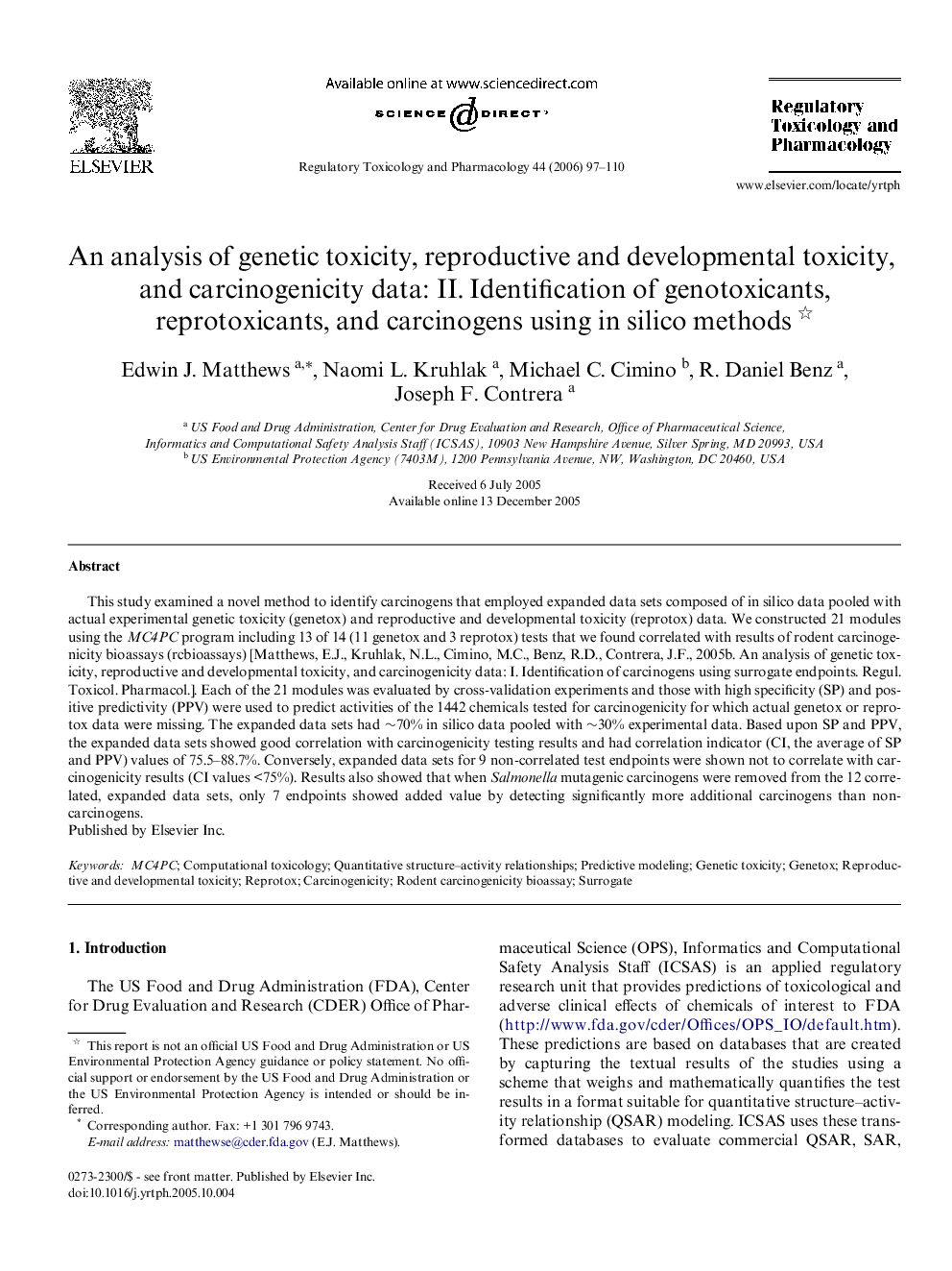 An analysis of genetic toxicity, reproductive and developmental toxicity, and carcinogenicity data: II. Identification of genotoxicants, reprotoxicants, and carcinogens using in silico methods 