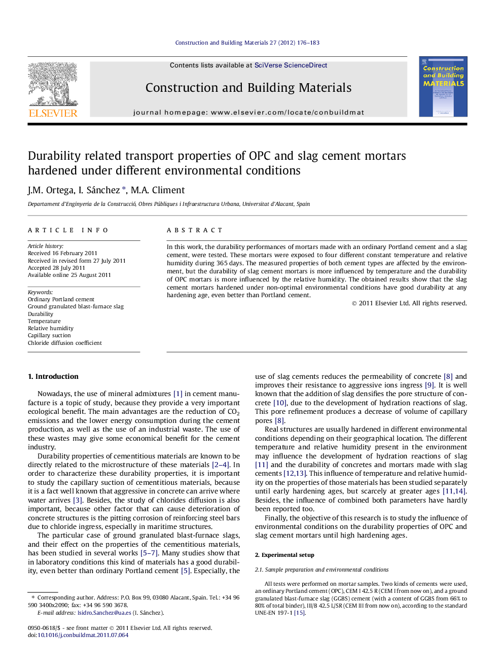 Durability related transport properties of OPC and slag cement mortars hardened under different environmental conditions