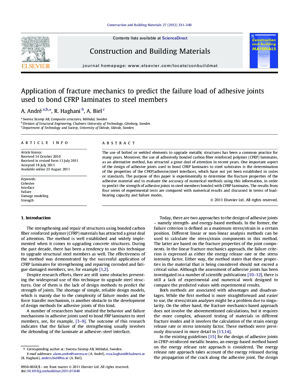 Application of fracture mechanics to predict the failure load of adhesive joints used to bond CFRP laminates to steel members