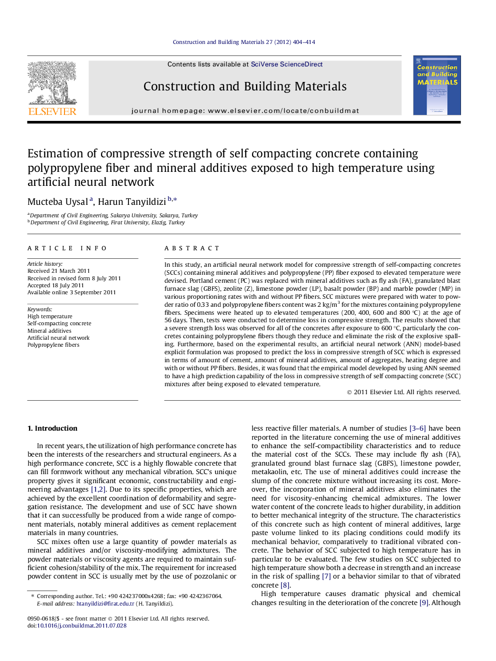 Estimation of compressive strength of self compacting concrete containing polypropylene fiber and mineral additives exposed to high temperature using artificial neural network