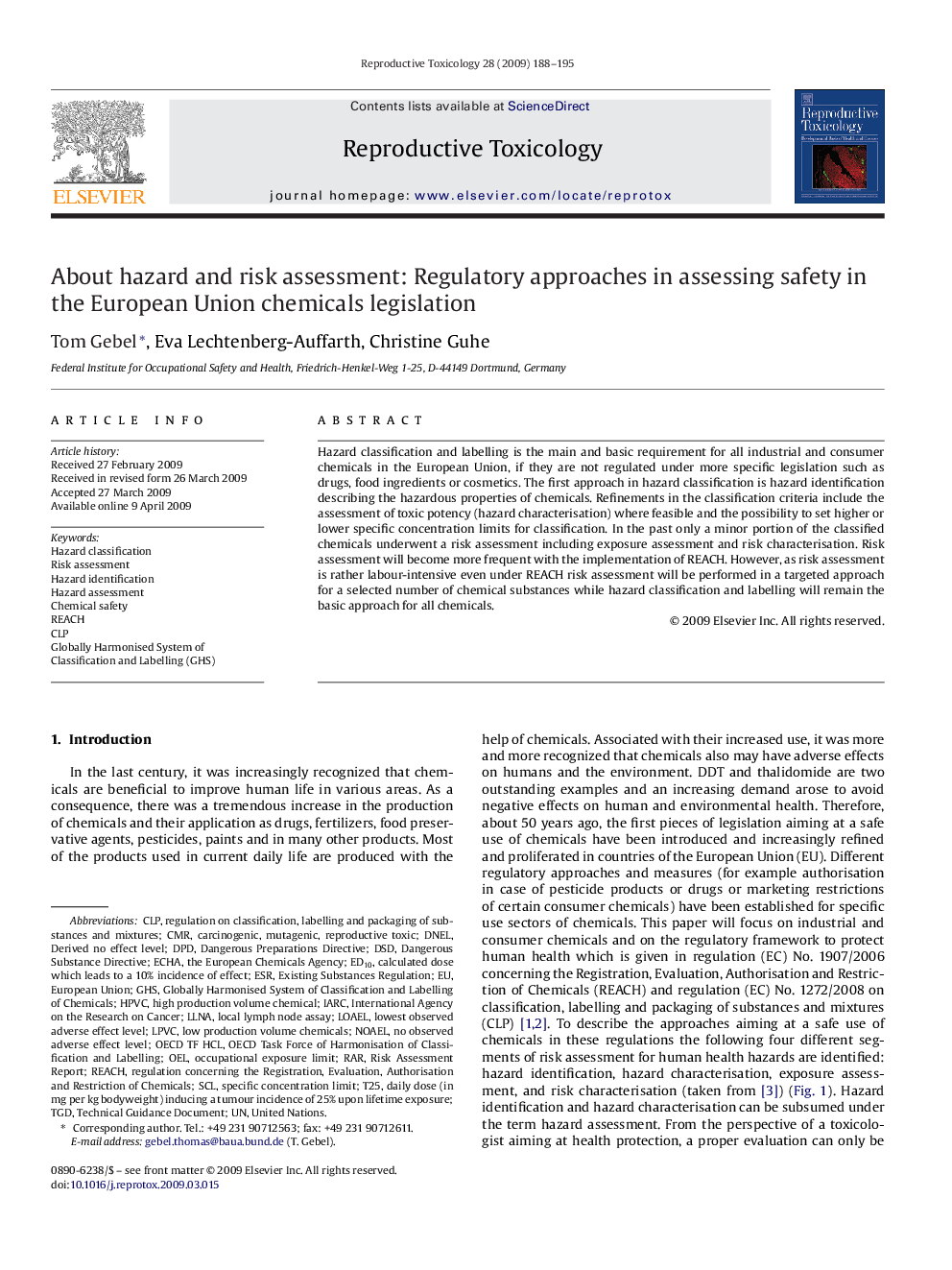 About hazard and risk assessment: Regulatory approaches in assessing safety in the European Union chemicals legislation