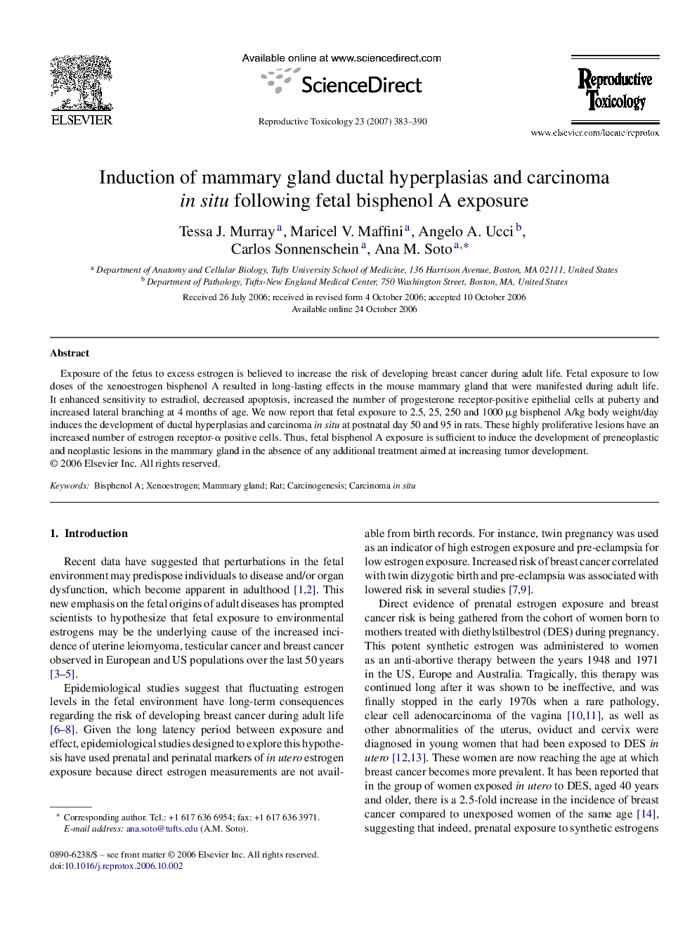 Induction of mammary gland ductal hyperplasias and carcinoma in situ following fetal bisphenol A exposure