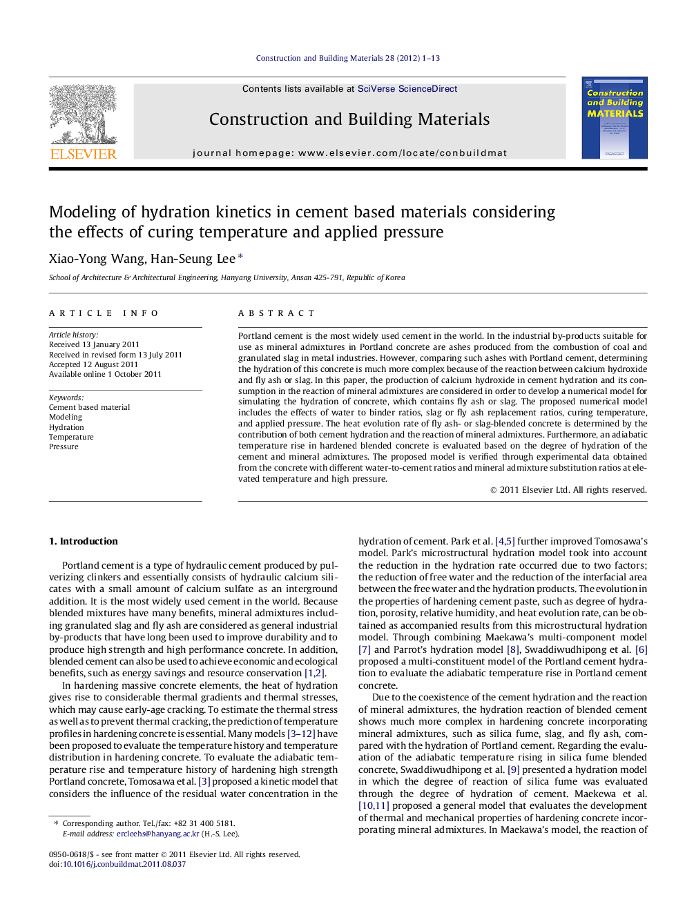 Modeling of hydration kinetics in cement based materials considering the effects of curing temperature and applied pressure