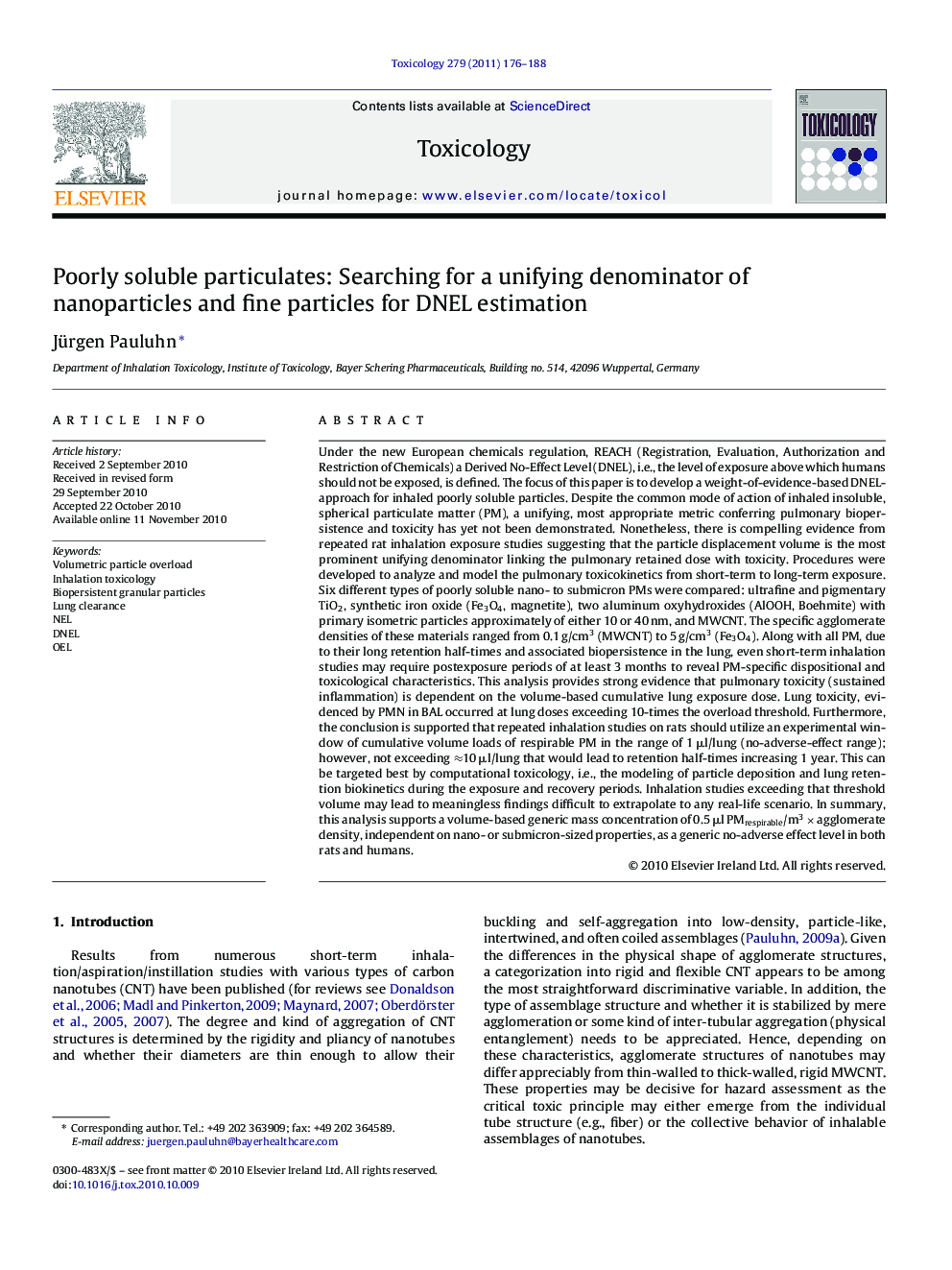 Poorly soluble particulates: Searching for a unifying denominator of nanoparticles and fine particles for DNEL estimation
