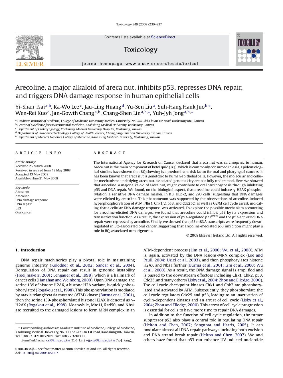 Arecoline, a major alkaloid of areca nut, inhibits p53, represses DNA repair, and triggers DNA damage response in human epithelial cells