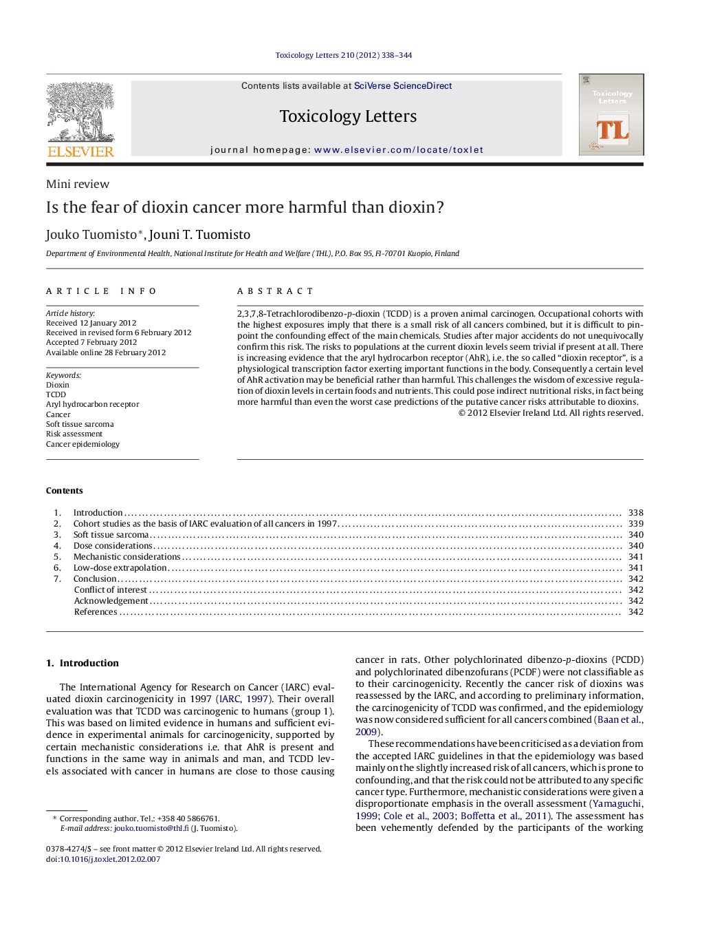 Is the fear of dioxin cancer more harmful than dioxin?