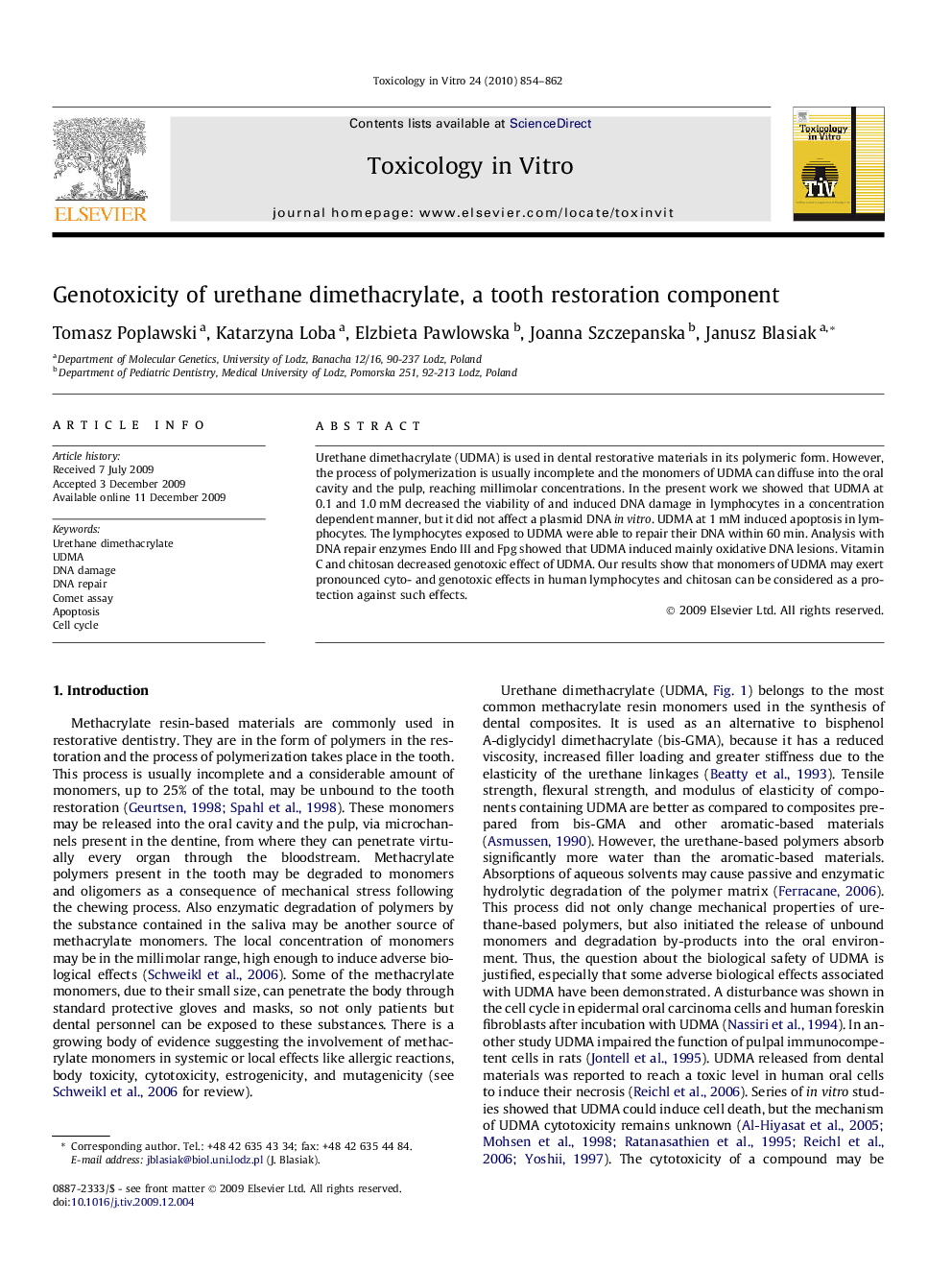 Genotoxicity of urethane dimethacrylate, a tooth restoration component