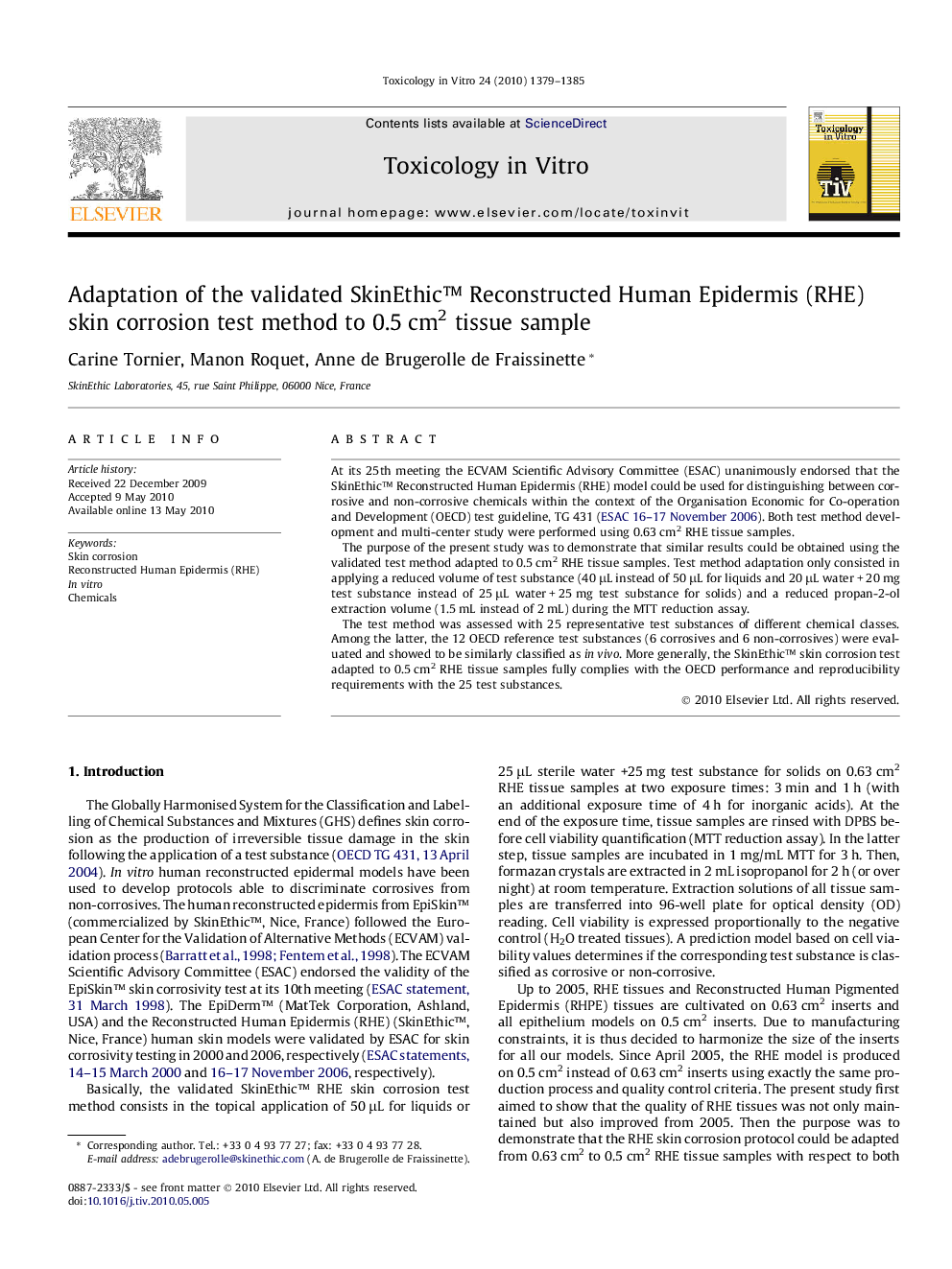 Adaptation of the validated SkinEthic™ Reconstructed Human Epidermis (RHE) skin corrosion test method to 0.5 cm2 tissue sample