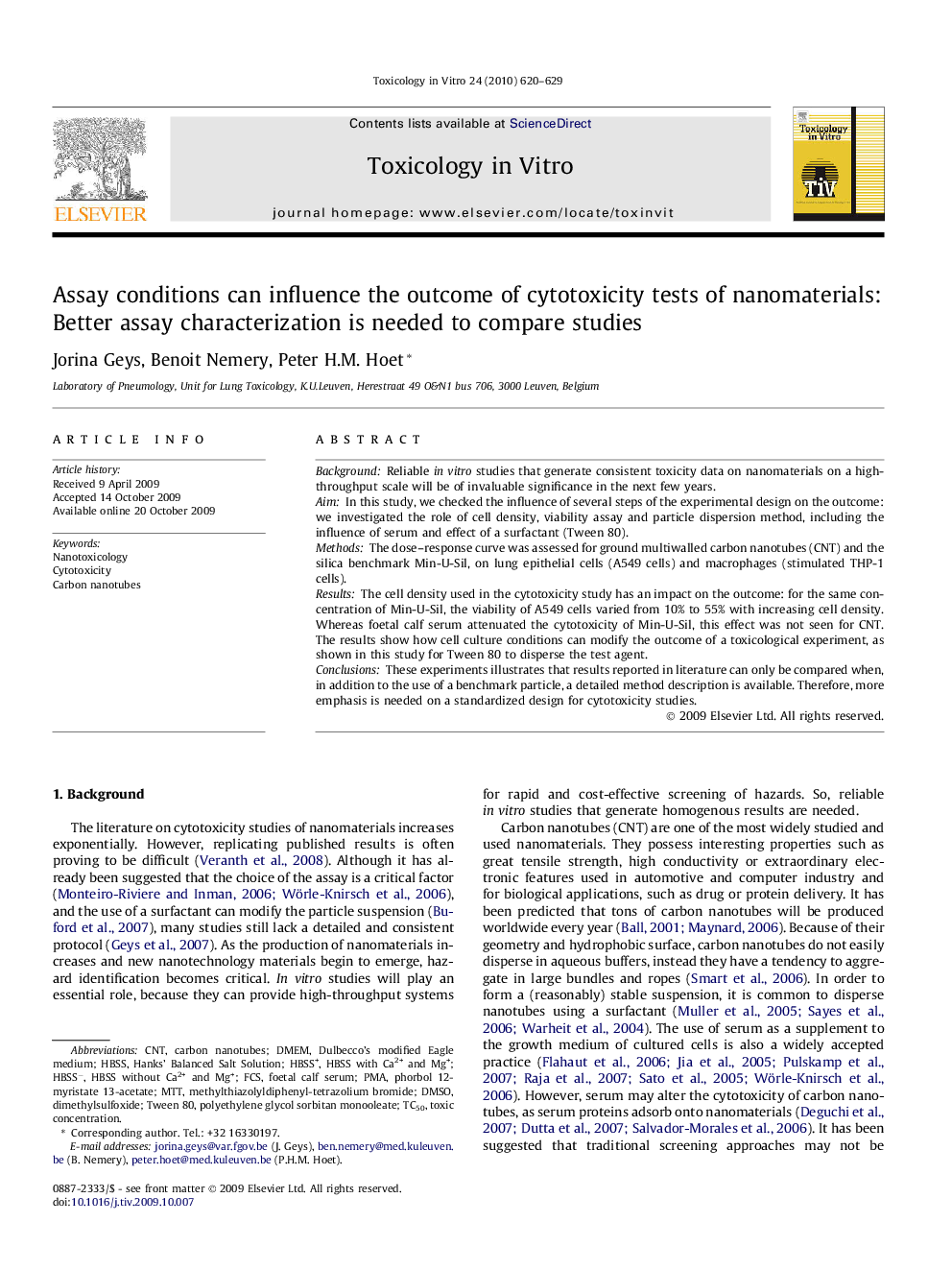 Assay conditions can influence the outcome of cytotoxicity tests of nanomaterials: Better assay characterization is needed to compare studies