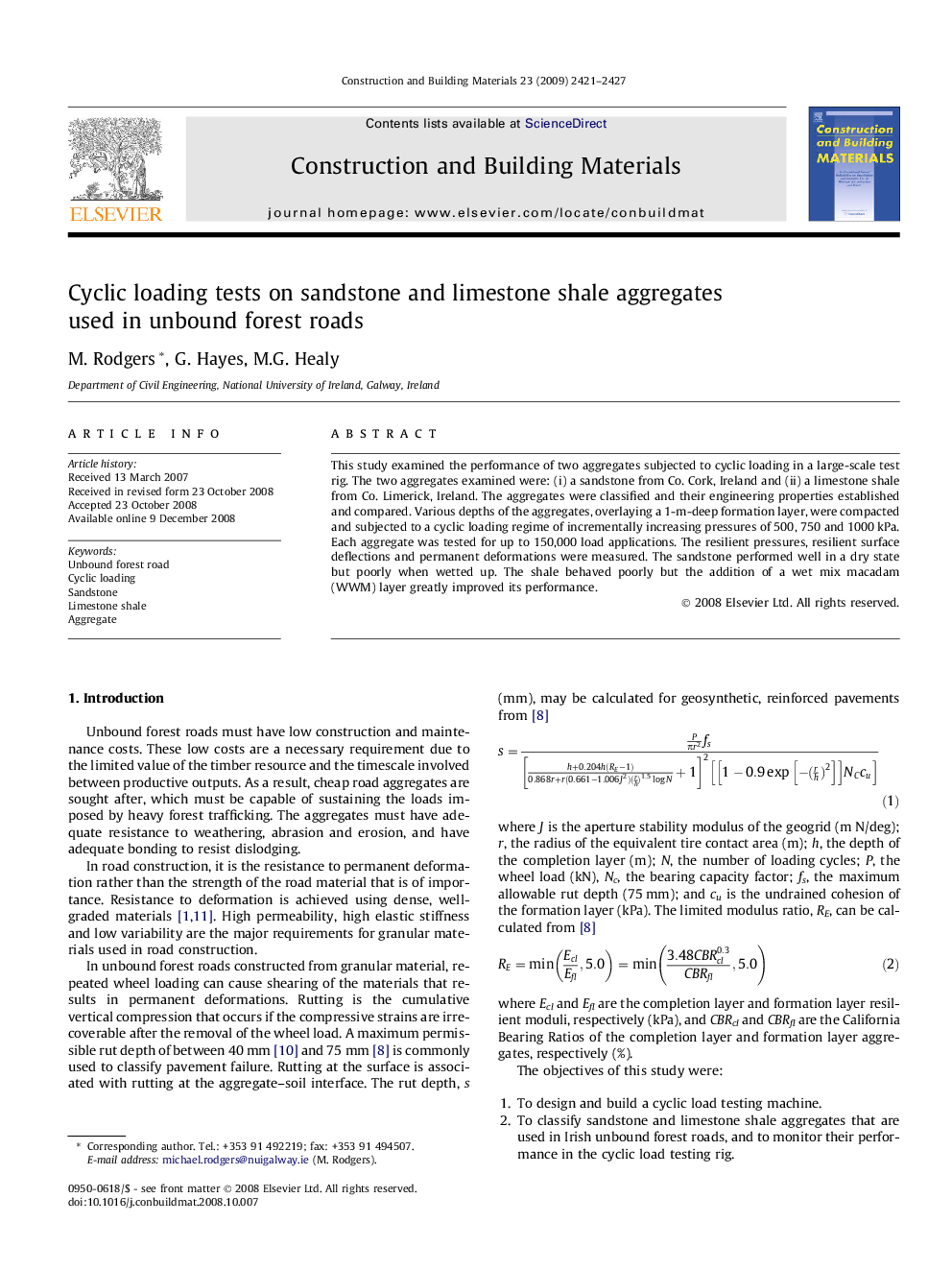 Cyclic loading tests on sandstone and limestone shale aggregates used in unbound forest roads