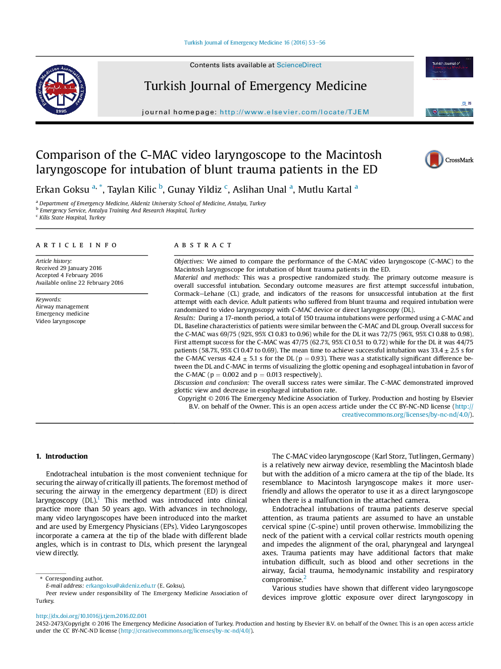 Comparison of the C-MAC video laryngoscope to the Macintosh laryngoscope for intubation of blunt trauma patients in the ED 