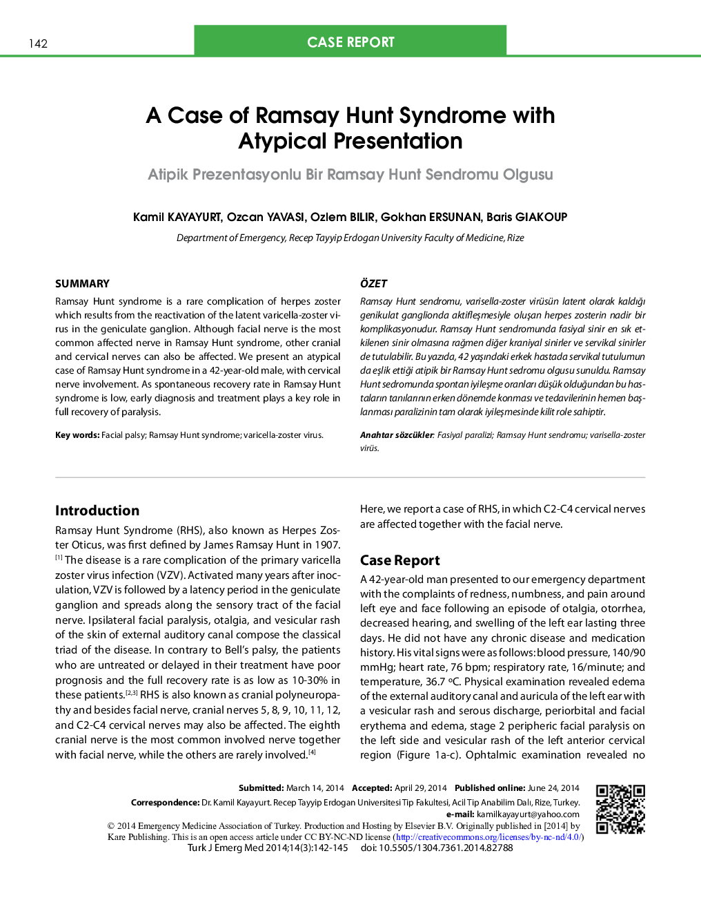 A Case of Ramsay Hunt Syndrome with Atypical Presentation 