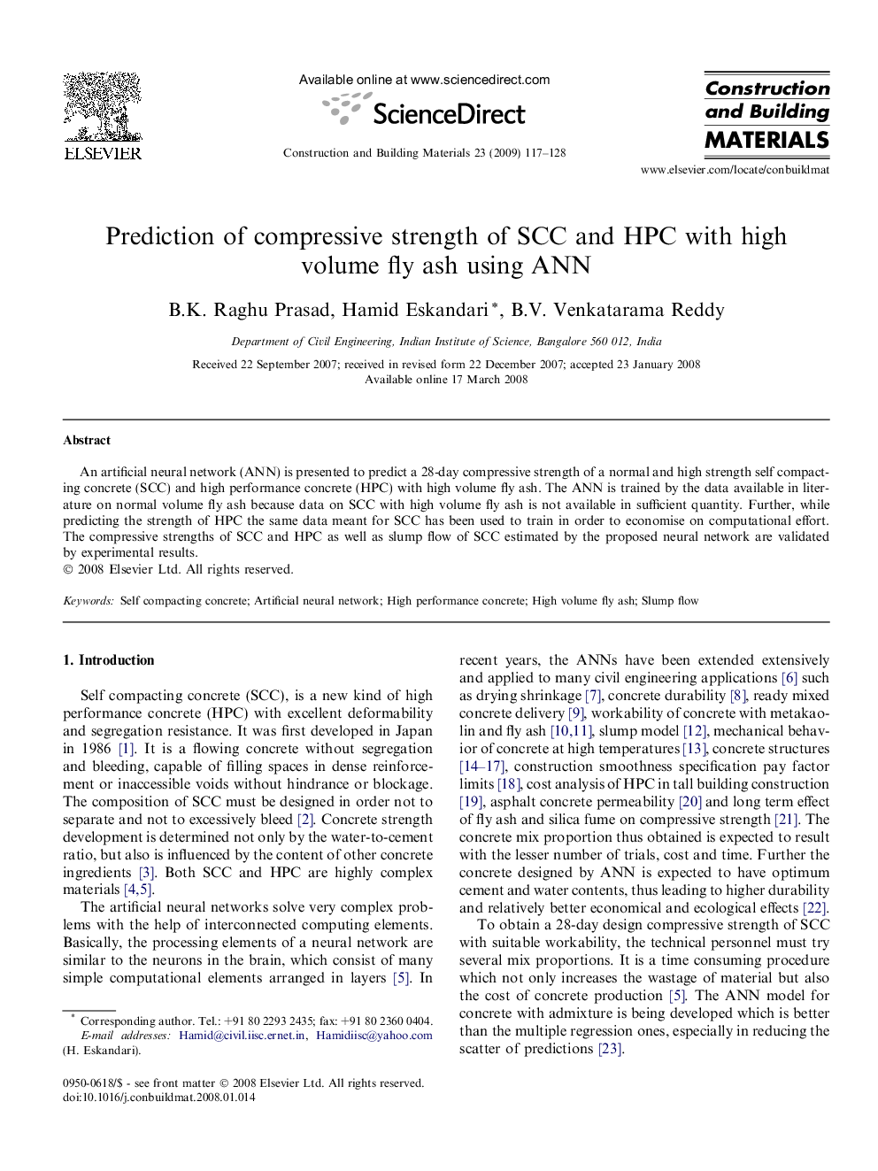 Prediction of compressive strength of SCC and HPC with high volume fly ash using ANN