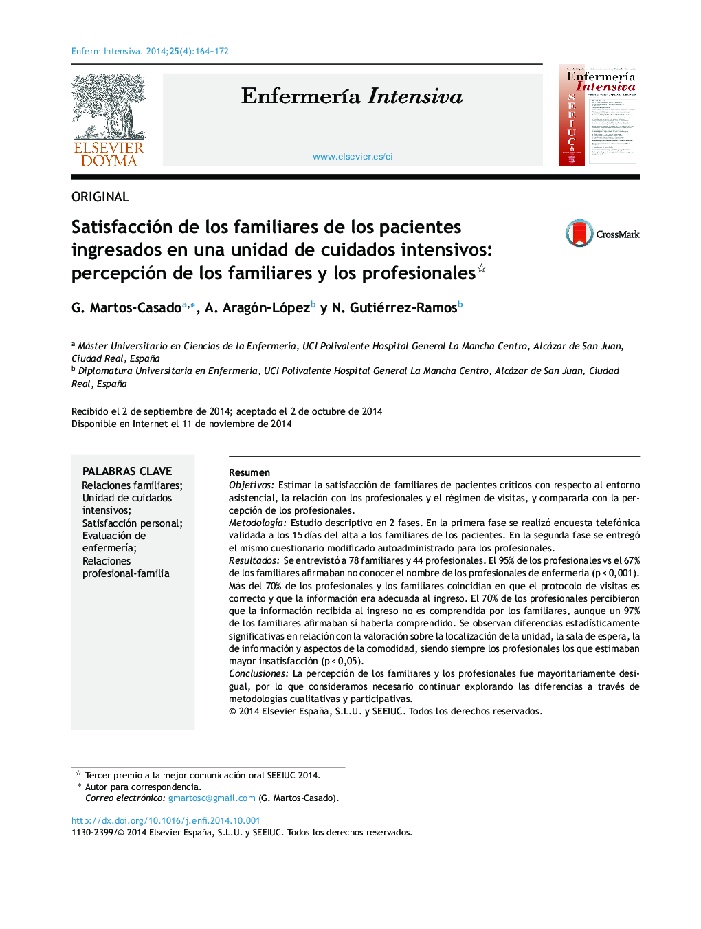 Satisfacción de los familiares de los pacientes ingresados en una unidad de cuidados intensivos: percepción de los familiares y los profesionales