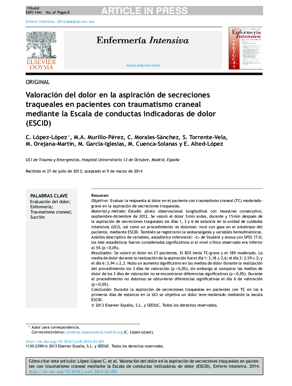 Valoración del dolor en la aspiración de secreciones traqueales en pacientes con traumatismo craneal mediante la Escala de conductas indicadoras de dolor (ESCID)