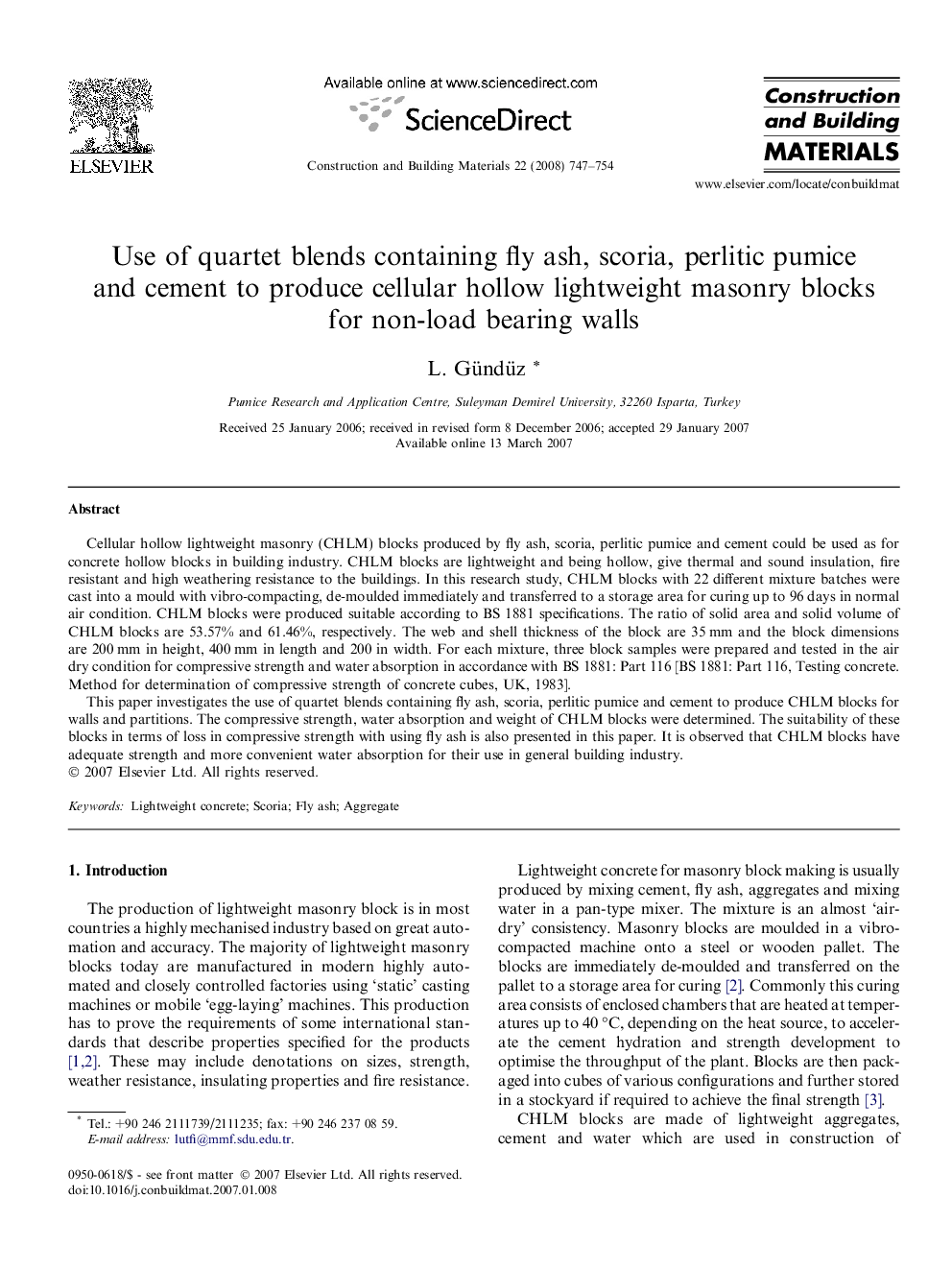 Use of quartet blends containing fly ash, scoria, perlitic pumice and cement to produce cellular hollow lightweight masonry blocks for non-load bearing walls