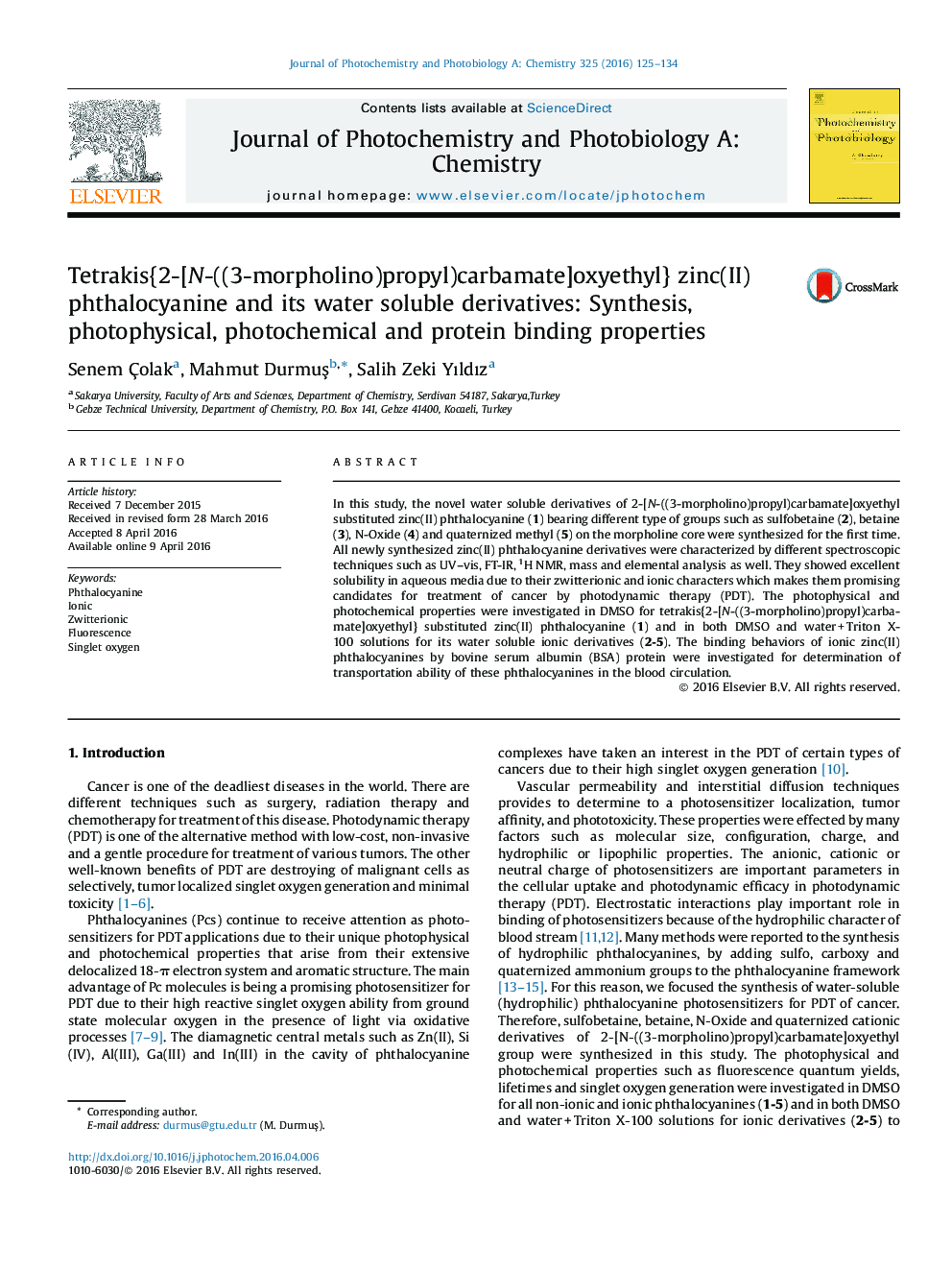 Tetrakis{2-[N-((3-morpholino)propyl)carbamate]oxyethyl} zinc(II) phthalocyanine and its water soluble derivatives: Synthesis, photophysical, photochemical and protein binding properties