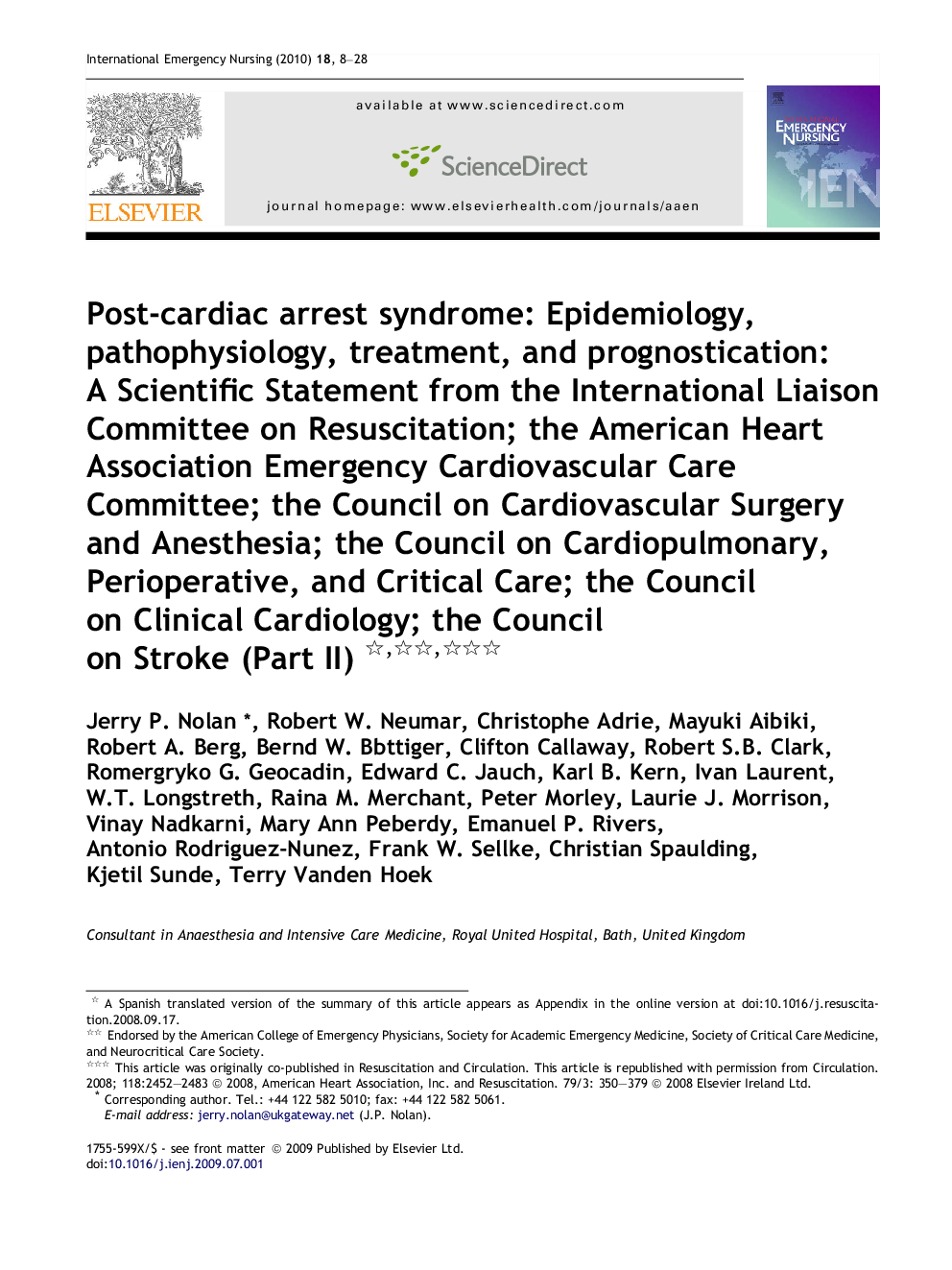 Post-cardiac arrest syndrome: Epidemiology, pathophysiology, treatment, and prognostication: A Scientific Statement from the International Liaison Committee on Resuscitation; the American Heart Association Emergency Cardiovascular Care Committee; the Coun