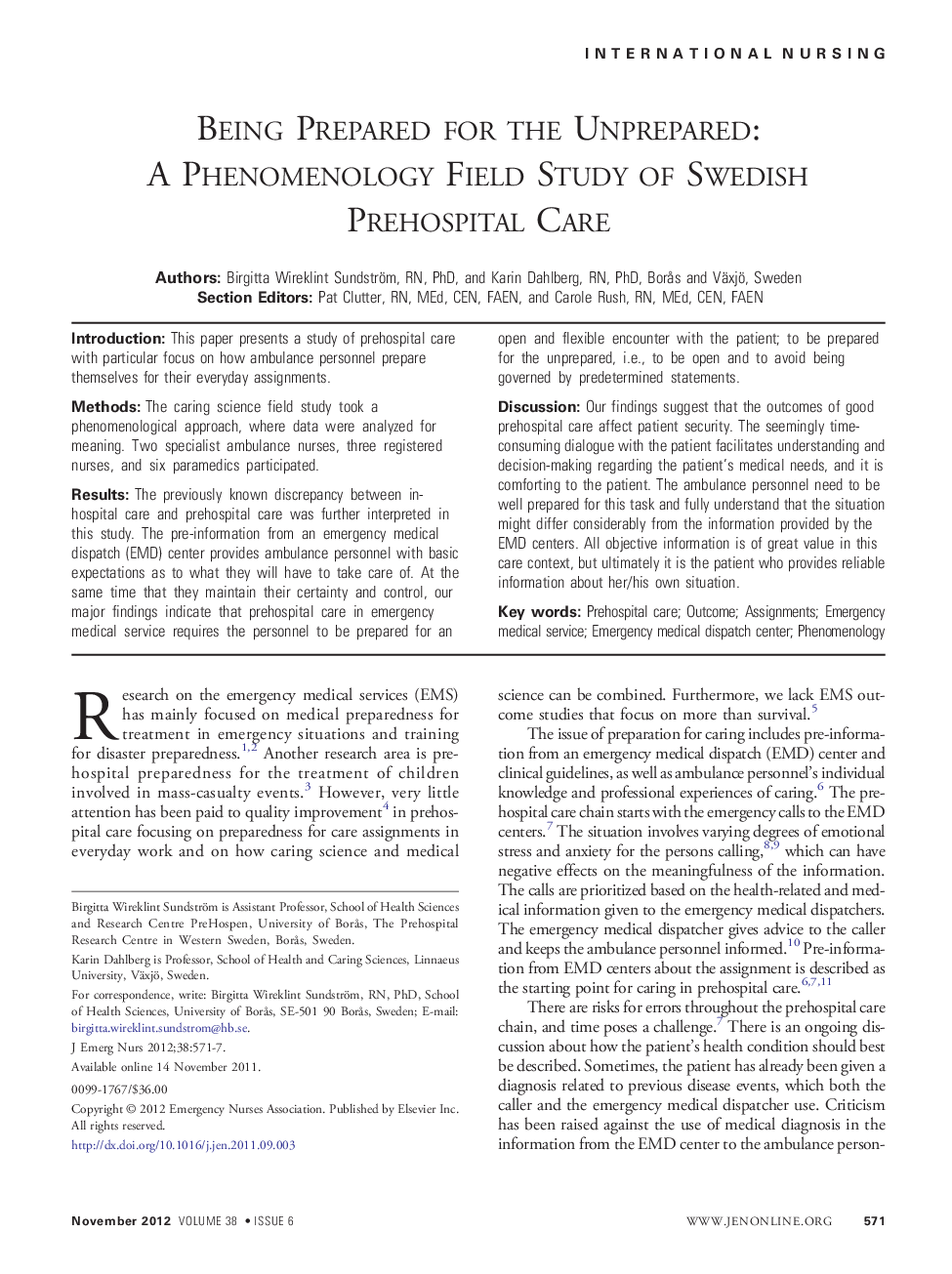 Being Prepared for the Unprepared: A Phenomenology Field Study of Swedish Prehospital Care 