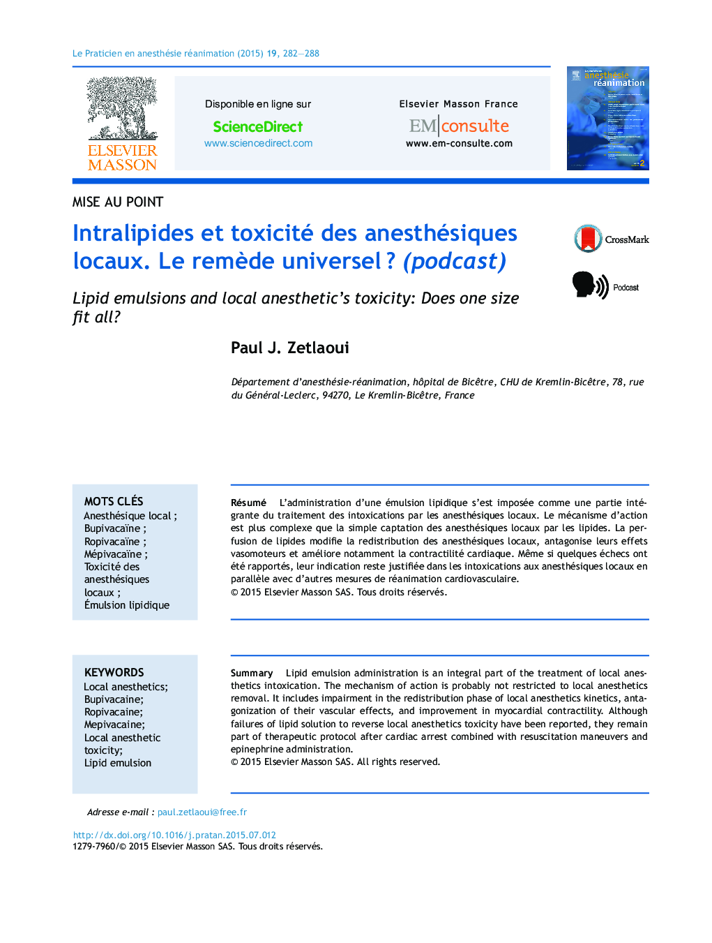 Intralipides et toxicité des anesthésiques locaux. Le remÃ¨de universelÂ ? (podcast)