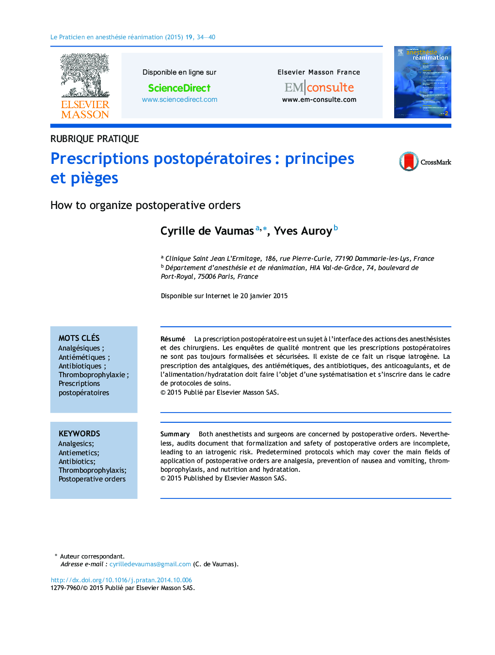 Prescriptions postopératoiresÂ : principes et piÃ¨ges