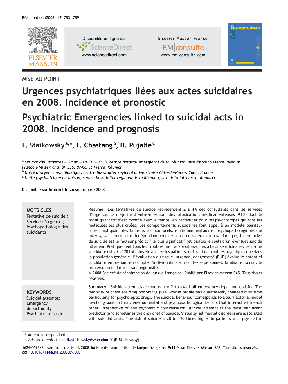 Urgences psychiatriques liées aux actes suicidaires en 2008. Incidence et pronostic