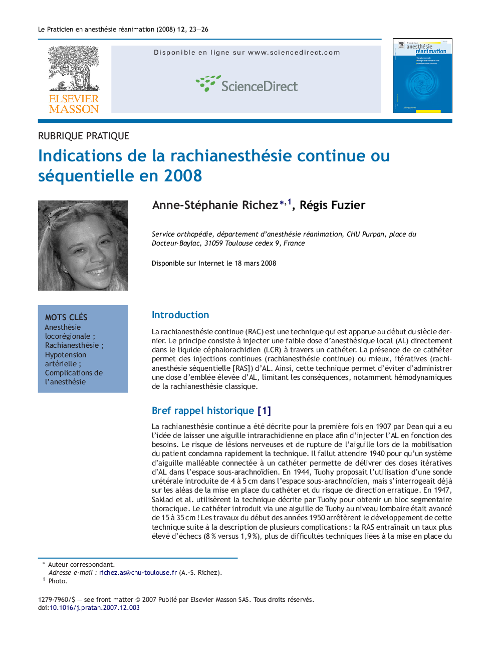 Indications de la rachianesthésie continue ou séquentielle en 2008