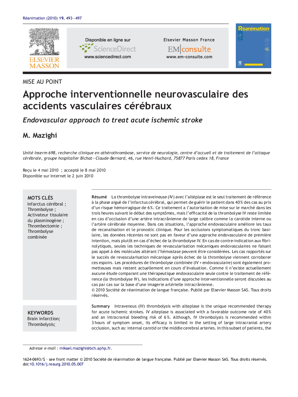 Approche interventionnelle neurovasculaire des accidents vasculaires cérébraux